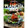 Campingaz Grillbuch 'Plancha Meets BBQ: 101 Kreative Gerichte Von Der Grillplatte'